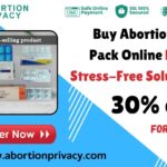 Buy Abortion Pill Pack Online For A Stress Free Solution