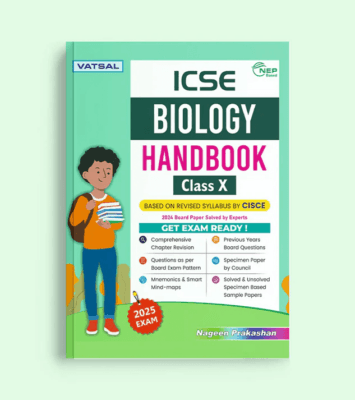 Vatsal ICSE Biology Handbook for Class 10th