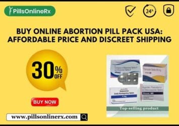 Buy Online Abortion Pill Pack USA Affordable Price and Discreet Shipping