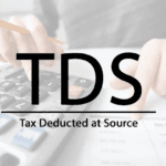 Tax Deducted at Source TDS