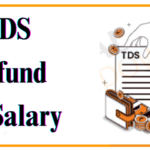 tds refund on salary 1